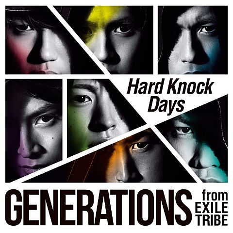 Generations From Exile Tribe Hard Knock Days