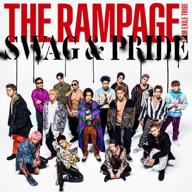 THE RAMPAGE from EXILE TRIBE 9th Single『SWAG & PRIDE』2019/10/2 