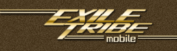 EXILE TRIBE Mobile