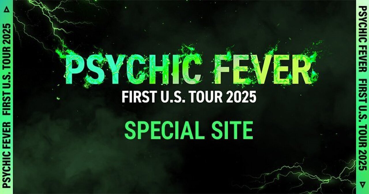 PSYCHIC FEVER FIRST U.S. TOUR 2025』特設ページ | EXILE TRIBE mobile