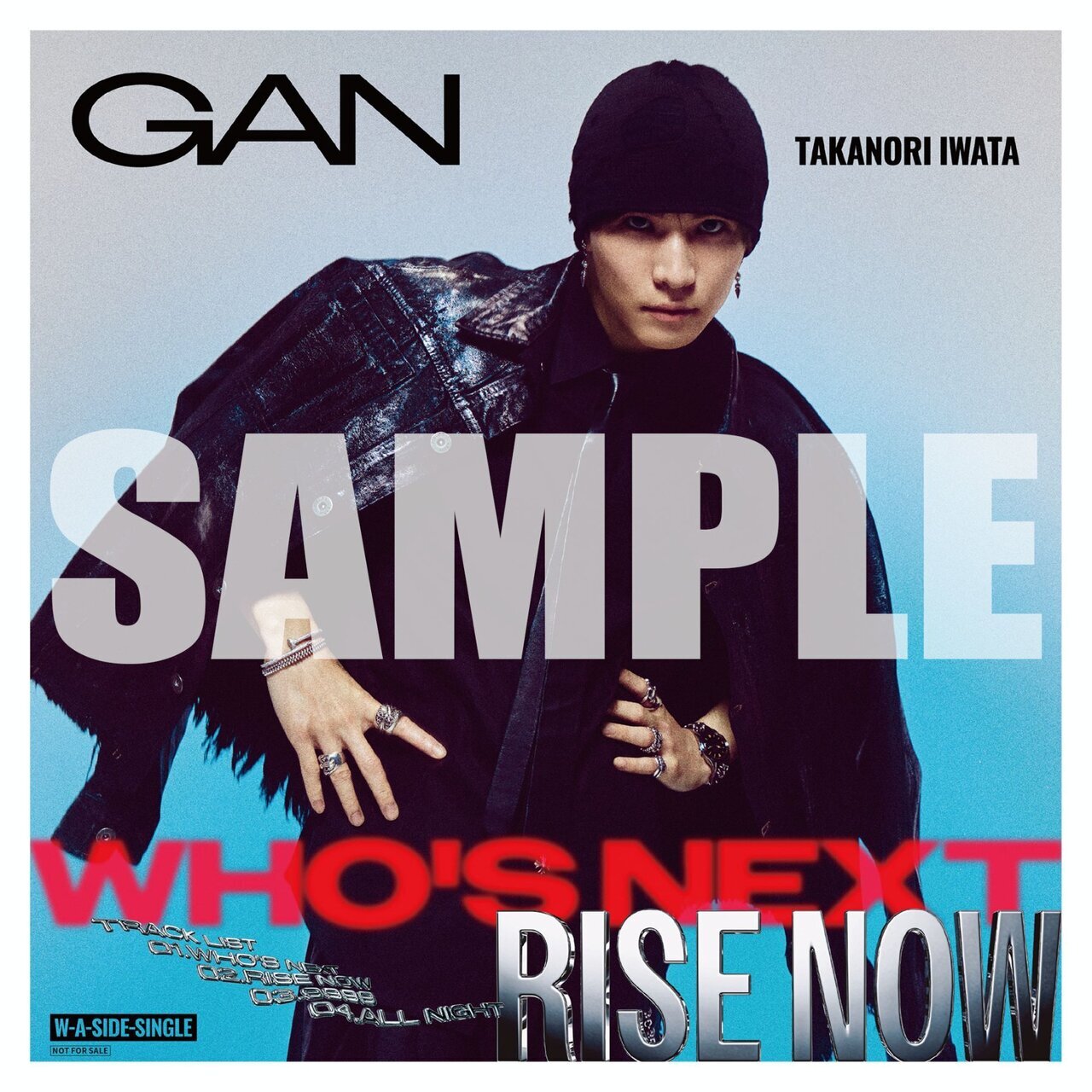 2026/7/1(水)Release!! GAN(岩田剛典) New Single『Who's Next / RISE